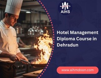 Hotel Management Diploma Course in Dehradun