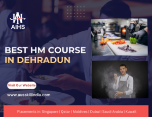 Best HM Course in Dehradun